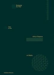 Cover von Reshaping the Field: Arts of the African Diasporas on Display. Exhibition Histories 13