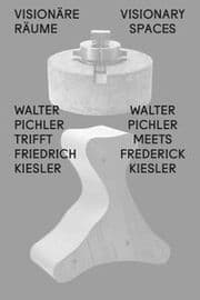 Cover von Visionäre Räume / Visionary Spaces. Walter Pichler trifft / meets Friedrich Kiesler