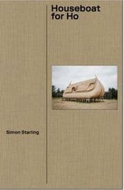 Cover von Simon Starling. A Houseboat for Ho