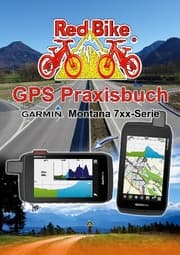 Cover von GPS Praxisbuch Garmin Montana 7xx-Serie
