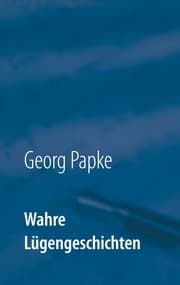 Cover von Wahre Lügengeschichten