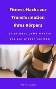 Cover von Fitness-Hacks zur Transformation Ihres Körpers