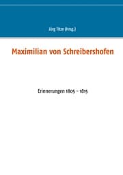 Cover von Maximilian von Schreibershofen