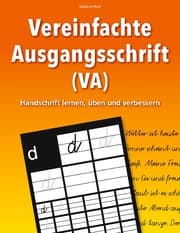Cover von Vereinfachte Ausgangsschrift (VA) - Handschrift lernen, üben und verbessern