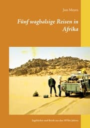 Cover von Fünf waghalsige Reisen in Afrika
