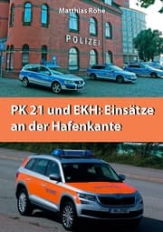 Cover von PK21 und EKH: Einsätze an der Hafenkante