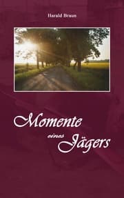 Cover von Momente eines Jägers