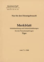 Cover von Merkblatt 47a/27 Schießanleitung und Schulschießübungen für den Panzerkampfwagen Tiger