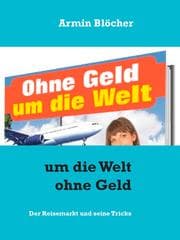 Cover von Um die Welt ohne Geld