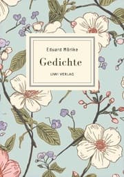 Cover von Eduard Mörike: Gedichte. Vollständige Neuausgabe