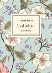 Cover von Eduard Mörike: Gedichte. Vollständige Neuausgabe