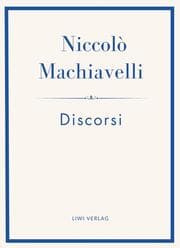 Cover von Niccolò Machiavelli: Discorsi. Vollständige Neuausgabe