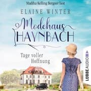 Cover von Modehaus Haynbach - Tage voller Hoffnung
