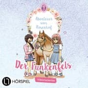 Cover von Der Funkenfels - Abenteuer vom Rosenhof