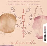 Cover von Jetzt sind wir endlos
