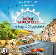 Cover von Wer baggert, lebt gefährlich