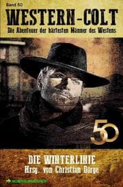 Cover von WESTERN-COLT, Band 50: DIE WINTERLINIE