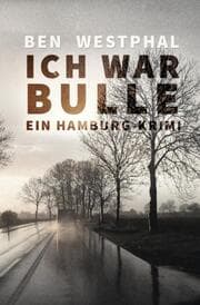 Cover von Ich war Bulle