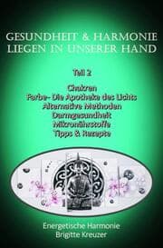 Cover von Teil 2 - Gesundheit & Harmonie liegen in unserer eigenen Hand