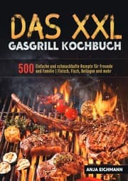 Cover von Das XXL Gasgrill Kochbuch