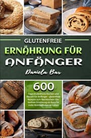 Cover von Glutenfreie Ernährung für Anfänger