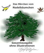 Cover von Das Märchen vom Nadelbäumchen - Gesamtausgabe