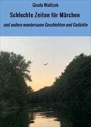 Cover von Schlechte Zeiten für Märchen