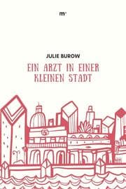 Cover von Ein Arzt in einer kleinen Stadt