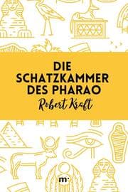 Cover von Die Schatzkammer des Pharao