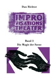 Cover von Improvisationstheater. Die Magie der Szene