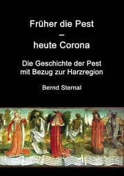 Cover von Früher die Pest - heute Corona