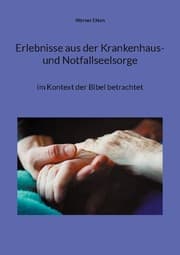 Cover von Erlebnisse aus der Krankenhaus- und Notfallseelsorge