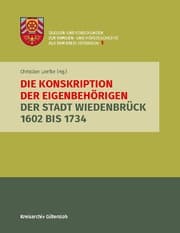 Cover von Die Konskription der Eigenbehörigen der Stadt Wiedenbrück 1602 bis 1734