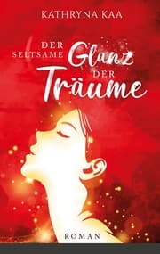 Cover von Der seltsame Glanz der Träume