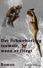 Cover von Der Schmetterling taumelt, wenn er fliegt