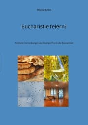 Cover von Eucharistie feiern?