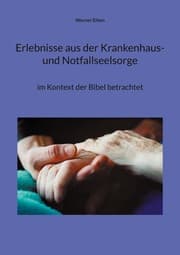 Cover von Erlebnisse aus der Krankenhaus- und Notfallseelsorge