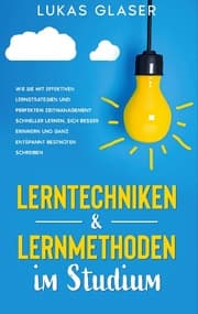 Cover von Lerntechniken & Lernmethoden im Studium