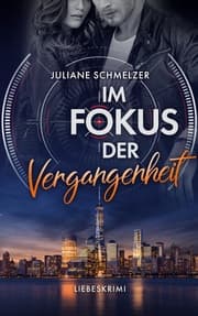 Cover von Im Fokus der Vergangenheit