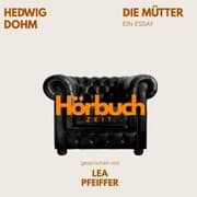 Cover von Die Mütter. Ein Essay.