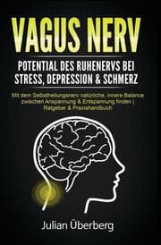 Cover von VAGUS NERV - Potential des Ruhenervs bei Stress, Depression & Schmerz