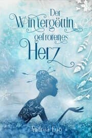 Cover von Der Wintergöttin gefrorenes Herz