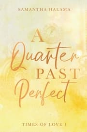 Cover von A Quarter Past Perfect