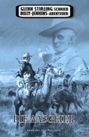 Cover von Glenn Stirling schrieb Billy-Jenkins-Abenteuer: Die Aasgeier
