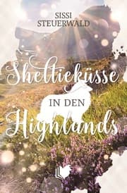 Cover von Sheltieküsse in den Highlands