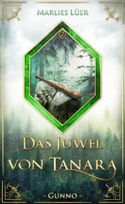 Cover von Das Juwel von Tanara: Gunno