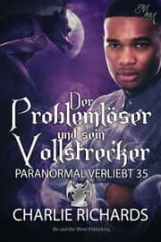 Cover von Der Problemlöser und sein Vollstrecker