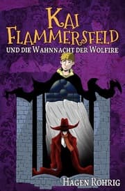 Cover von Kai Flammersfeld Und Die Wahnnacht Der Wolfire