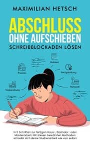 Cover von Abschluss ohne Aufschieben - Schreibblockaden lösen