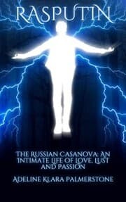 Cover von Rasputin The Russian Casanova: An Intimate Life of Love, Lust and Passion